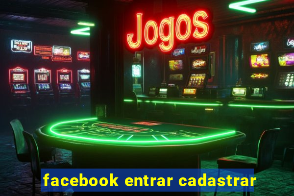 facebook entrar cadastrar